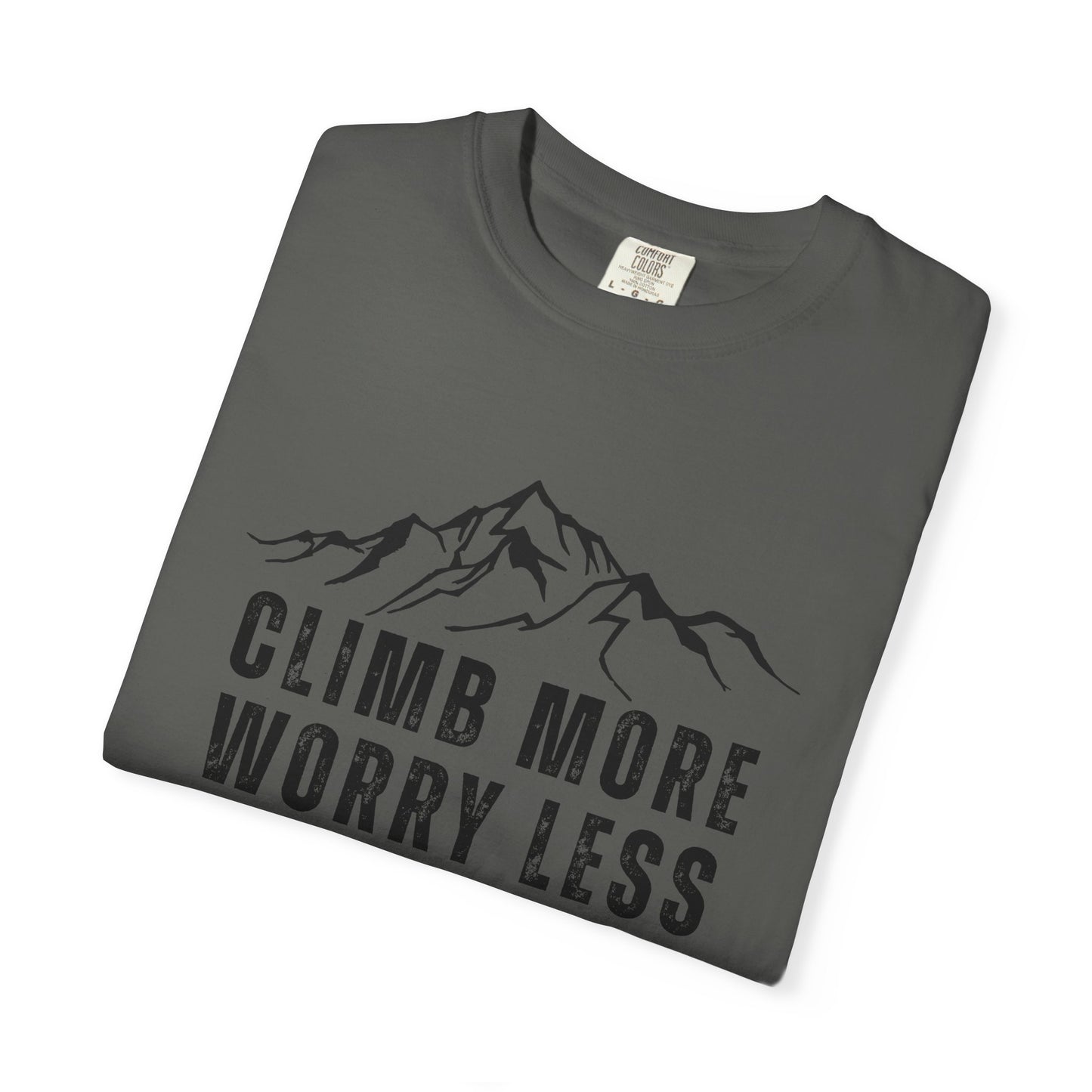 Climb More Worry Less T-Shirt