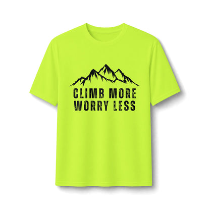 Climb More Worry Less Performance Tee
