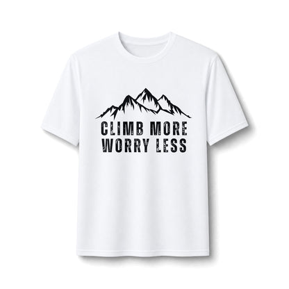 Climb More Worry Less Performance Tee